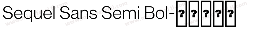 Sequel Sans Semi Bol字体转换